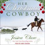 Her Christmas Cowboy, Jessica Clare