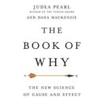 The Book of Why The New Science of Cause and Effect, Judea Pearl