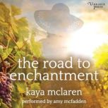 The Road to Enchantment, Kaya McLaren