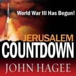 Jerusalem Countdown Revised and Updated, John Hagee