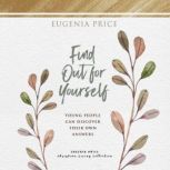 Find Out for Yourself, Eugenia Price