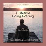 A Lifetime Doing Nothing, Ian McCrorie