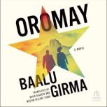 Oromay, Baalu Girma