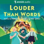 Louder Than Words, Kathy Kacer