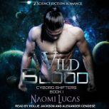 Wild Blood, Naomi Lucas