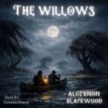 The Willows, Algernon Blackwood