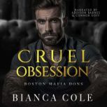 Cruel Obsession, Bianca Cole