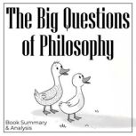The Big Questions of Philosophy Book..., Miles Thatcher