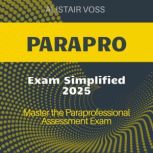 PARAPRO Exam Guide, Alistair Voss