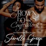 Grown Folks Confessions, Sherelle Green