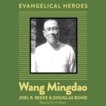 Wang Mingdao, Joel R. Beeke