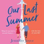 Our Last Summer, Jennifer Joyce