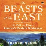 The Beasts of the East, Andrew Moore