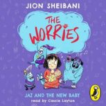 The Worries Jaz and the New Baby, Jion Sheibani