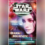 Star Wars: The New Jedi Order: Dark Journey, Elaine Cunningham