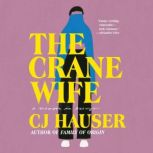 The Crane Wife, CJ Hauser