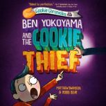 Ben Yokoyama and the Cookie Thief, Matthew Swanson