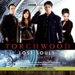 Torchwood Lost Souls, Joseph Lidster