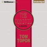 The Codicil, Tom Topor