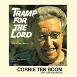 Tramp for the Lord, Corrie ten Boom