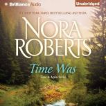 Time Was, Nora Roberts