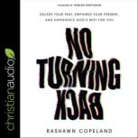 No Turning Back, Rashawn Copeland