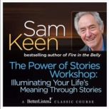 The Power of Stories Workshops, Sam Keen