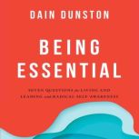 Being Essential, Dain Dunston