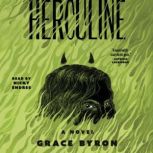 Herculine, Grace Byron