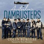Australias Dambusters, Colin Burgess