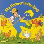 The Farmer in the Dell, Pam Adams