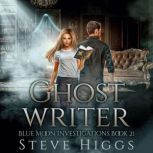 Ghost Writer, Steve Higgs