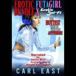 Erotic Futagirl Bundle X, Carl East