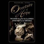Overture of Hope, Isabel Vincent
