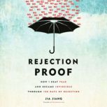 Rejection Proof, Jia Jiang