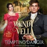 Tempting Danger, Wendy Vella