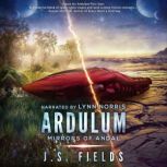 Ardulum Mirrors of Andal, J.S. Fields