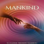 Mankind, Suzanne MendySambou