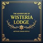 The Adventure of Wisteria Lodge, Arthur Conan Doyle