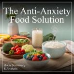 The AntiAnxiety Food Solution, Trudy Scott