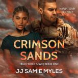 Crimson Sands, JJ Samie Myles