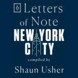 Letters of Note: New York City, Shaun Usher
