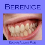 Berenice, Edgar Allan Poe
