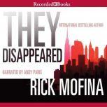 They Disappeared, Rick Mofina
