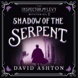 Shadow of the Serpent, David Ashton