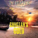 Sungtans Gold, TJ Hawk