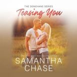 Teasing You, Samantha Chase