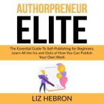 AuthorPreneur Elite, Liz Hebron