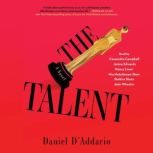 The Talent, Daniel DAddario