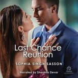 Last Chance Reunion, Sophia Singh Sasson